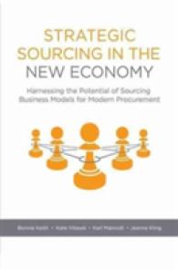 Strategic Sourcing in the New Economy : Harnessing the Potential of Sourcing Business Models for Modern Procurement -- Paperback (English Language Edi