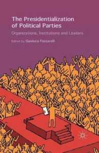 The Presidentialization of Political Parties : Organizations, Institutions and Leaders