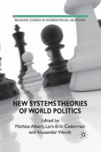 New Systems Theories of World Politics (Palgrave Studies in International Relations)
