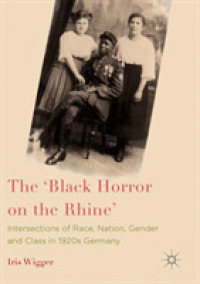 The 'Black Horror on the Rhine' : Intersections of Race, Nation, Gender and Class in 1920s Germany