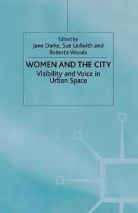Women and the City : Visibility and Voice in Urban Space