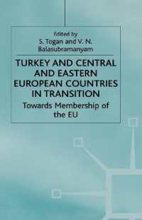 Turkey and Central and Eastern European Countries in Transition : Towards Membership of the EU