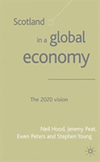 Scotland in a Global Economy : The 2020 Vision