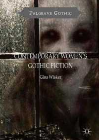 Contemporary Women's Gothic Fiction : Carnival, Hauntings and Vampire Kisses (Palgrave Gothic)