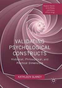 Validating Psychological Constructs : Historical, Philosophical, and Practical Dimensions (Palgrave Studies in the Theory and History of Psychology) （2017）