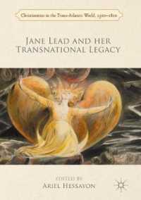 Jane Lead and her Transnational Legacy (Christianities in the Trans-atlantic World)