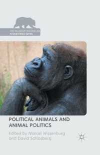 Political Animals and Animal Politics (The Palgrave Macmillan Animal Ethics Series)