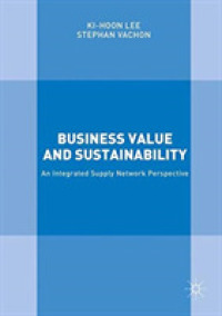 Business Value and Sustainability : An Integrated Supply Network Perspective
