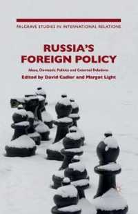 Russia's Foreign Policy : Ideas, Domestic Politics and External Relations (Palgrave Studies in International Relations)