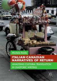 Italian-Canadian Narratives of Return : Analysing Cultural Translation in Diasporic Writing