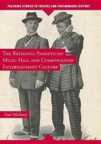 The Britannia Panopticon Music Hall and Cosmopolitan Entertainment Culture (Palgrave Studies in Theatre and Performance History)