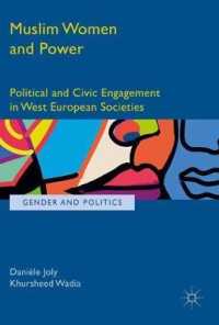 Muslim Women and Power : Political and Civic Engagement in West European Societies (Gender and Politics)