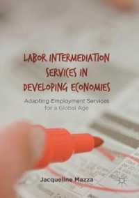 Labor Intermediation Services in Developing Economies : Adapting Employment Services for a Global Age