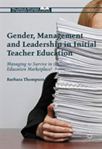 Gender, Management and Leadership in Initial Teacher Education : Managing to Survive in the Education Marketplace? (Palgrave Studies in Gender and Edu