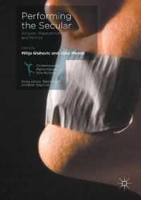 Performing the Secular : Religion, Representation, and Politics (Contemporary Performance Interactions)