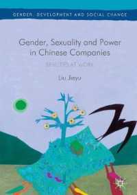 Gender, Sexuality and Power in Chinese Companies : Beauties at Work (Gender, Development and Social Change)