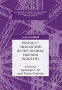 Product Innovation in the Global Fashion Industry (Palgrave Studies in Practice: Global Fashion Brand Management)