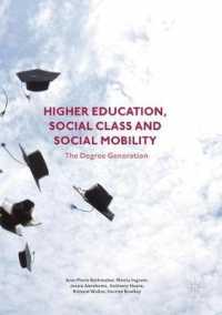 Higher Education, Social Class and Social Mobility : The Degree Generation