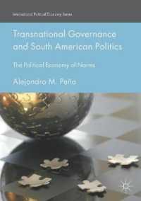 Transnational Governance and South American Politics : The Political Economy of Norms (International Political Economy Series)