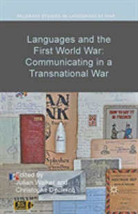 Languages and the First World War : Communicating in a Transnational War (Palgrave Studies in Languages at War)