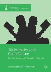Life Narratives and Youth Culture : Representation, Agency and Participation (Studies in Childhood and Youth)