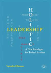 Holistic Leadership : A New Paradigm for Today's Leaders