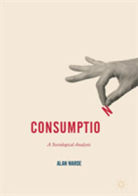 Consumption : A Sociological Analysis (Consumption and Public Life)