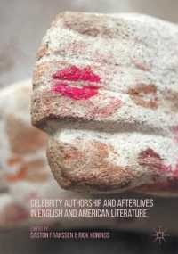 Celebrity Authorship and Afterlives in English and American Literature