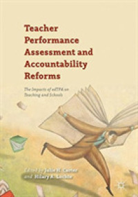 Teacher Performance Assessment and Accountability Reforms : The Impacts of Edtpa on Teaching and Schools
