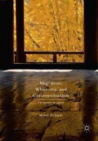 Migration, Whiteness, and Cosmopolitanism : Europeans in Japan