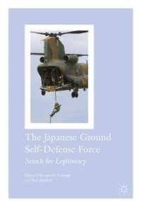 The Japanese Ground Self-Defense Force : Search for Legitimacy