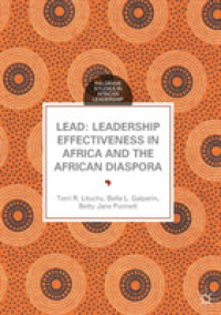 LEAD: Leadership Effectiveness in Africa and the African Diaspora (Palgrave Studies in African Leadership)