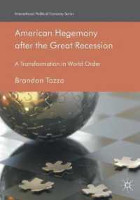 American Hegemony after the Great Recession : A Transformation in World Order (International Political Economy Series)