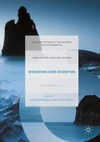 Researching Audio Description : New Approaches (Palgrave Studies in Translating and Interpreting)
