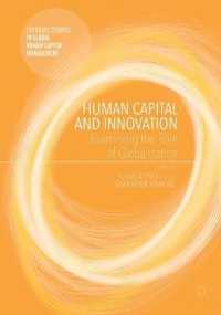 Human Capital and Innovation : Examining the Role of Globalization (Palgrave Studies in Global Human Capital Management)