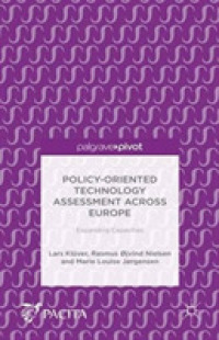 Policy-oriented Technology Assessment Across Europe : Expanding Capacities （Reprint）