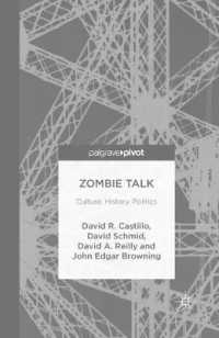 Zombie Talk : Culture, History, Politics