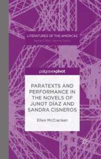 Paratexts and Performance in the Novels of Junot Daz and Sandra Cisneros (Literatures of the Americas)