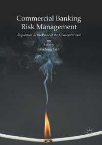 Commercial Banking Risk Management : Regulation in the Wake of the Financial Crisis