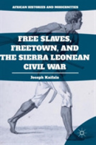 Free Slaves, Freetown, and the Sierra Leonean Civil War (African Histories and Modernities)