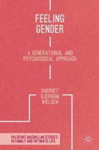ジェンダー感覚：三世代の心理社会的変化<br>Feeling Gender : A Generational and Psychosocial Approach (Palgrave Macmillan Studies in Family and Intimate Life)