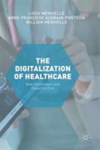 The Digitization of Healthcare : New Challenges and Opportunities