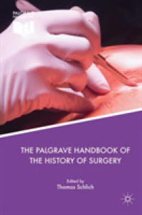 外科手術の歴史ハンドブック<br>The Palgrave Handbook of the History of Surgery