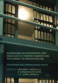 Addressing Environmental and Food Justice toward Dismantling the School-to-Prison Pipeline : Poisoning and Imprisoning Youth