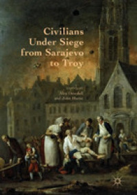 Civilians under Siege from Sarajevo to Troy