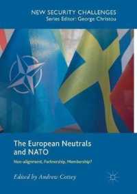 The European Neutrals and NATO : Non-alignment, Partnership, Membership? (New Security Challenges)