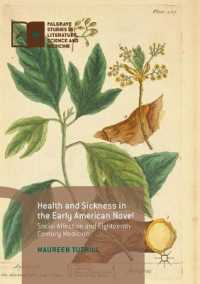 Health and Sickness in the Early American Novel : Social Affection and Eighteenth-Century Medicine (Palgrave Studies in Literature, Science and Medicine)