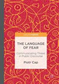 The Language of Fear : Communicating Threat in Public Discourse