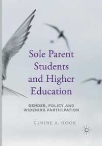 Sole Parent Students and Higher Education : Gender, Policy and Widening Participation