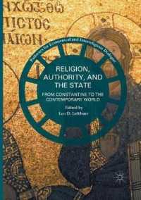 Religion, Authority, and the State : From Constantine to the Contemporary World (Pathways for Ecumenical and Interreligious Dialogue)